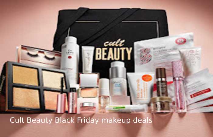 Cult Beauty Black Friday makeup deals