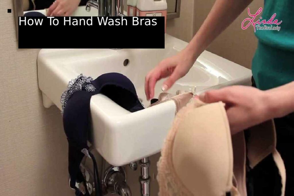 How To Hand Wash Bras